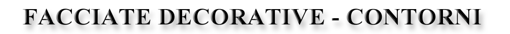 FACCIATE DECORATIVE